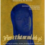 Where is it that our soul doth go?... The Recital Tour in Prescott